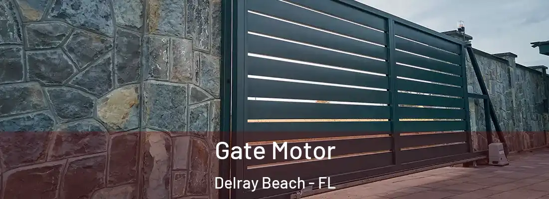  Gate Motor Delray Beach - FL
